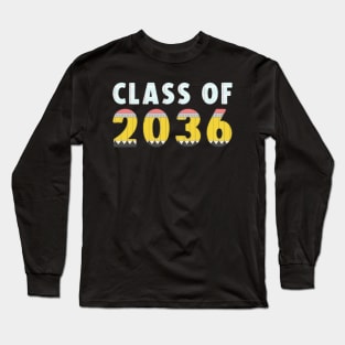 Class Of 2036 First Day Kindergarten or Graduation Long Sleeve T-Shirt